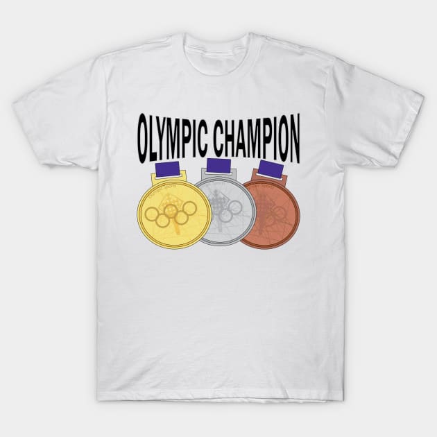 Olympic Champion T-Shirt by GilbertoMS